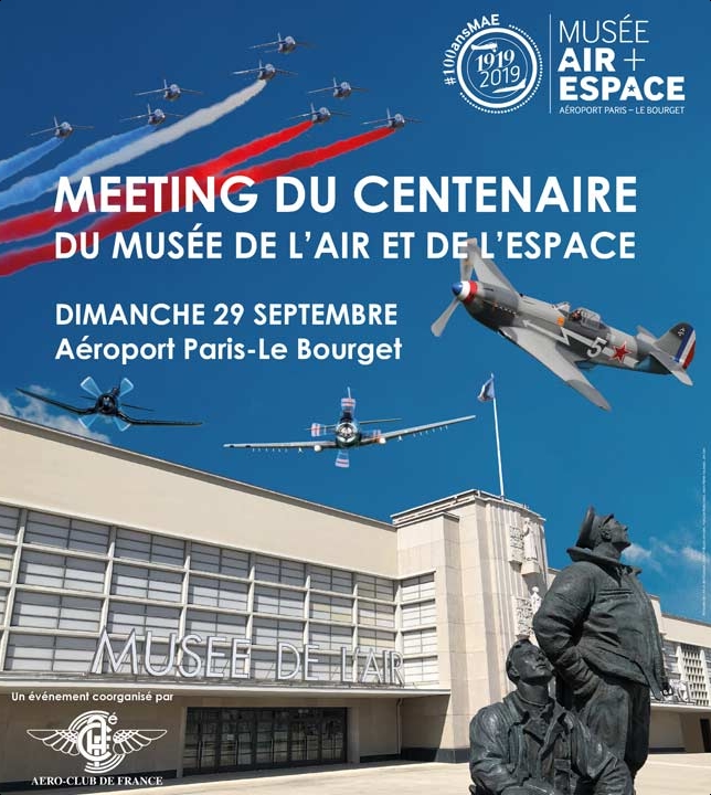 Meeting Aerien du Bourget centenaire du musée 1919 2019